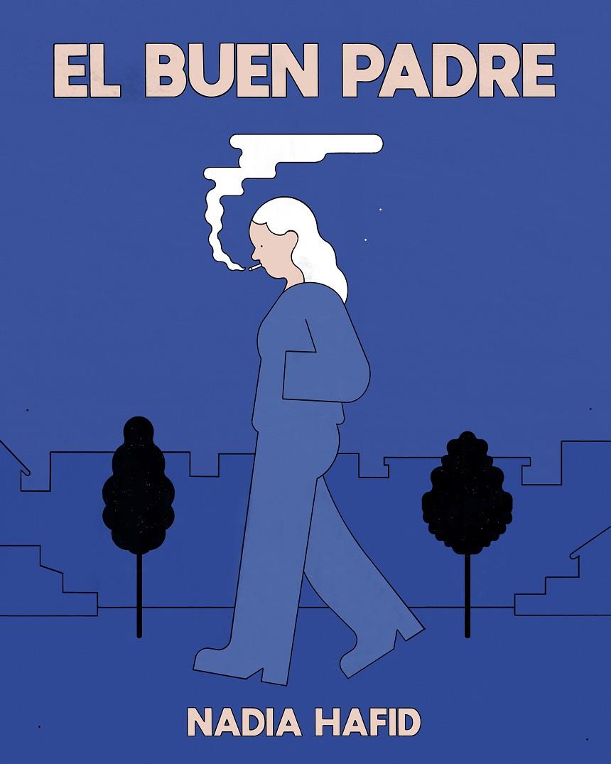 El buen padre | 9788494894718 | Hafid, Nadia | Librería Sendak