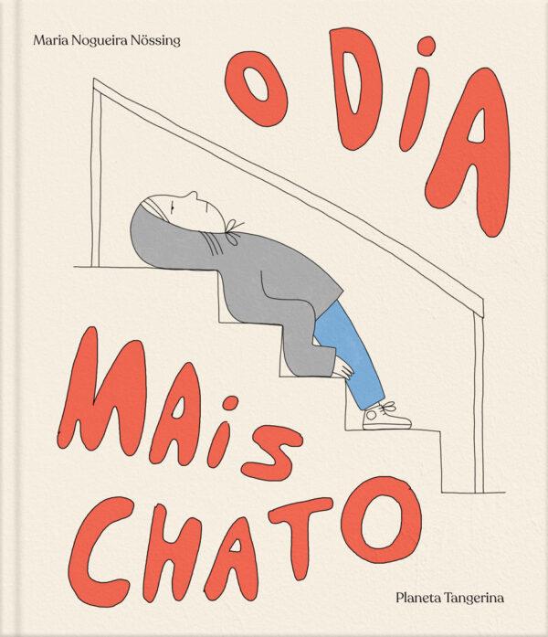 O dia mais chato | 9789899061309 | Librería Sendak