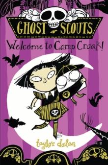 Ghost Scouts: Welcome to Camp Croak! | 9781913101572 | Dolan, Taylor | Librería Sendak