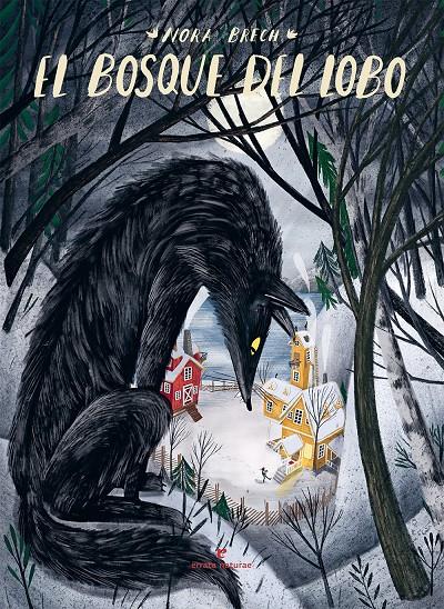 El bosque del lobo | 9788417800949 | Brech, Nora | Llibreria Sendak