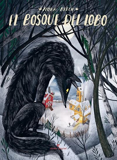 El bosque del lobo | 9788417800949 | Brech, Nora | Librería Sendak