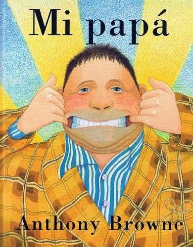 Mi papá | 9789681664435 | BROWNE, ANTHONY | Llibreria Sendak