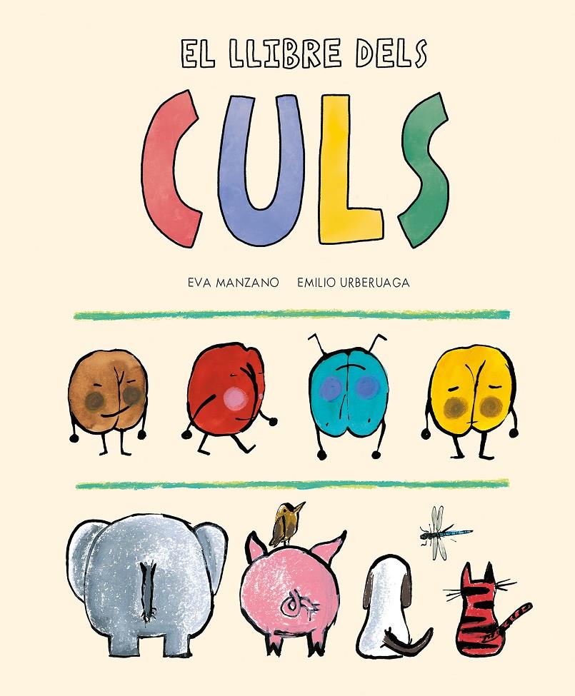 El llibre dels culs | 9788419607201 | Manzano, Eva | Llibreria Sendak