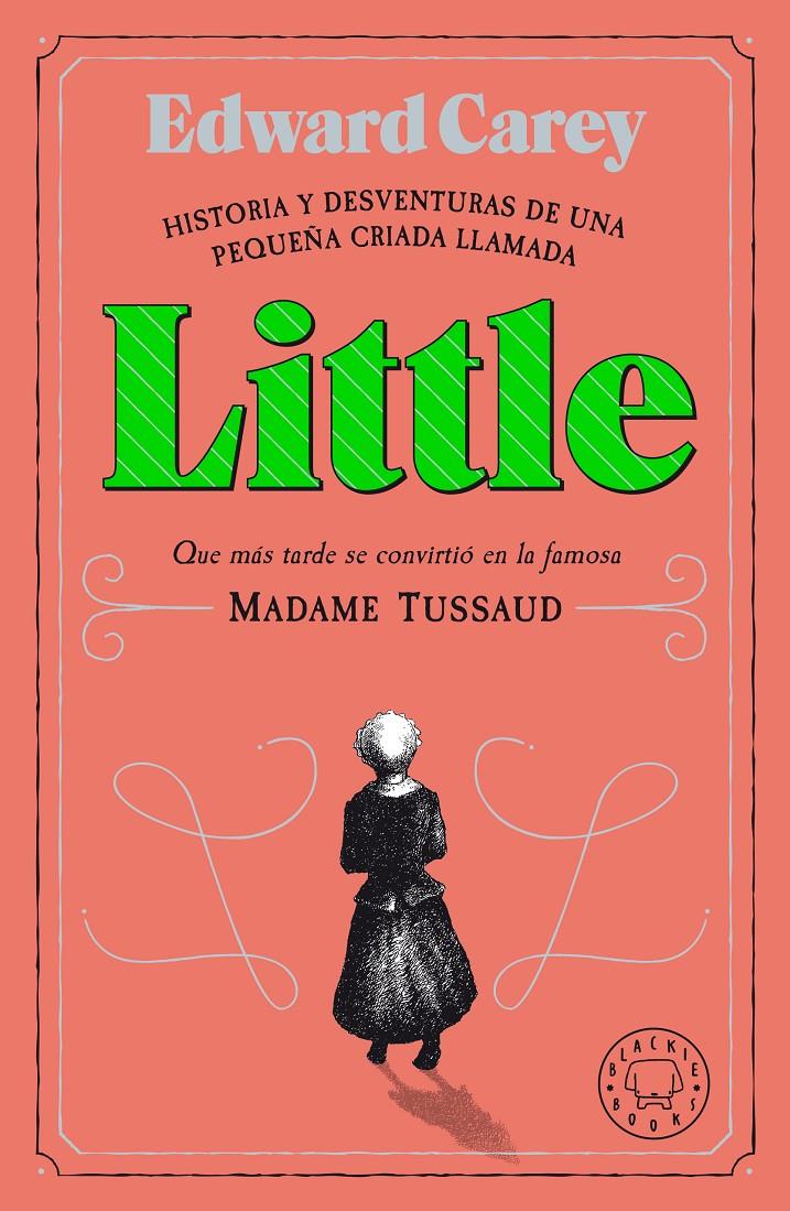 Little | 9788418187612 | Carey, Edward | Llibreria Sendak