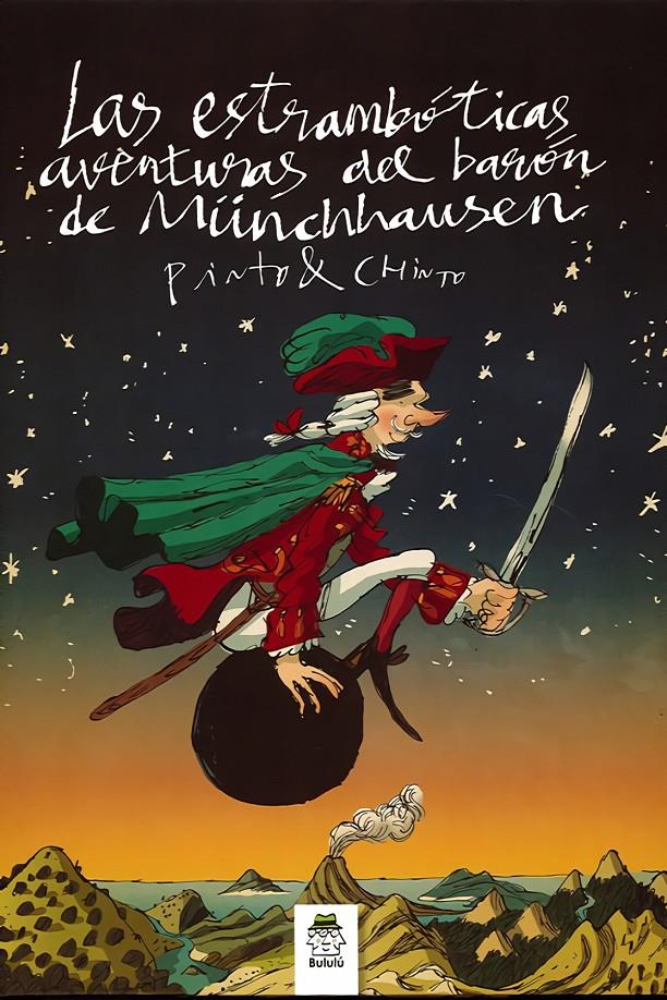 Las estrambóticas aventuras del barón de Münchaussen | 9788494549465 | Pinto & Chinto | Llibreria Sendak