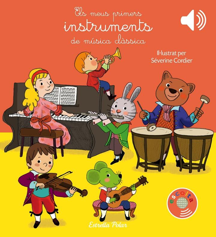 Els meus primers instruments de música clàssica | 9788491373643 | Cordier, Severine | Librería Sendak