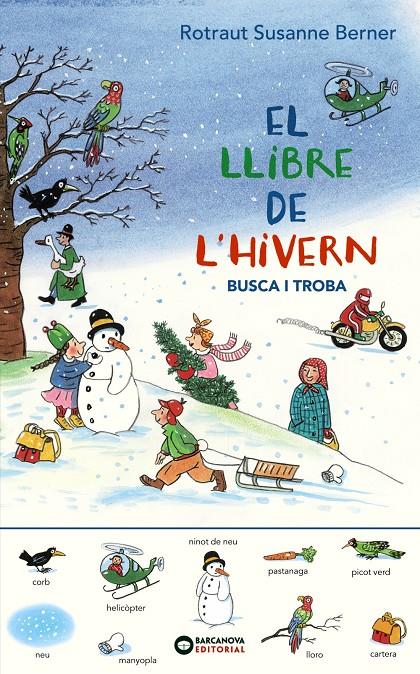 El llibre de l'hivern. Busca i troba | 9788448951788 | Berner, Rotraut Susanne | Librería Sendak