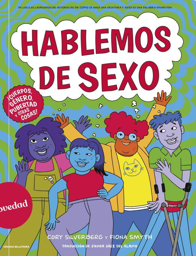 Hablemos de sexo | 9788418723537 | SILVERBERG, CORY/SMYTH, FIONA | Llibreria Sendak