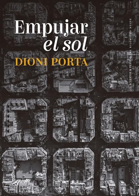 Empujar el sol | 9788419689238 | Porta, Dioni | Librería Sendak