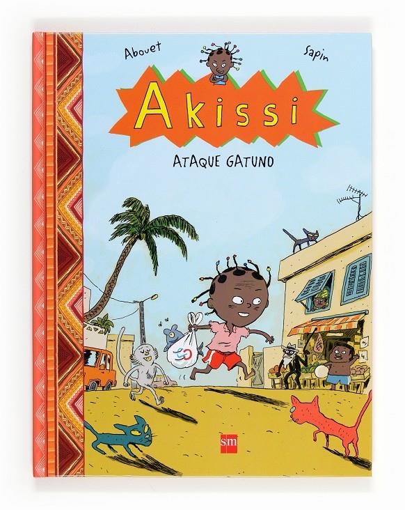 Akissi: Ataque gatuno | 9788467568288 | Abouet, Marguerite | Librería Sendak