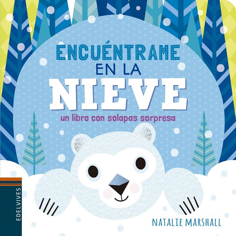 Encuéntrame en la nieve | 9788414010921 | Marshall, Natalie | Llibreria Sendak