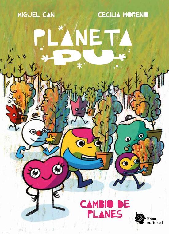 Planeta Pu. Cambio de planes | 9788410158023 | Can, Miguel/Moreno, Cecilia | Librería Sendak