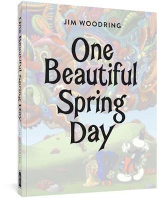 One Beautiful Spring Day | 9781683965558 | Woodring, Jim | Librería Sendak