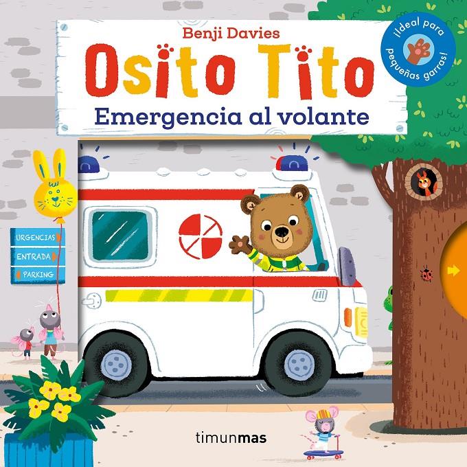 Osito Tito. Emergencia al volante | 9788408169345 | Davies, Benji | Librería Sendak