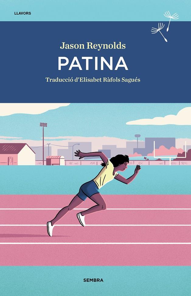 Patina | 9788416698844 | Reynolds, Jason | Llibreria Sendak