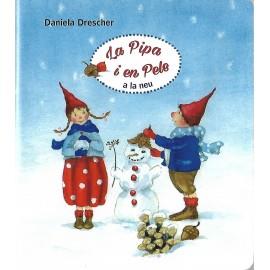 Pipa i Pele a la neu | 9788494551499 | DRESCHER D | Llibreria Sendak