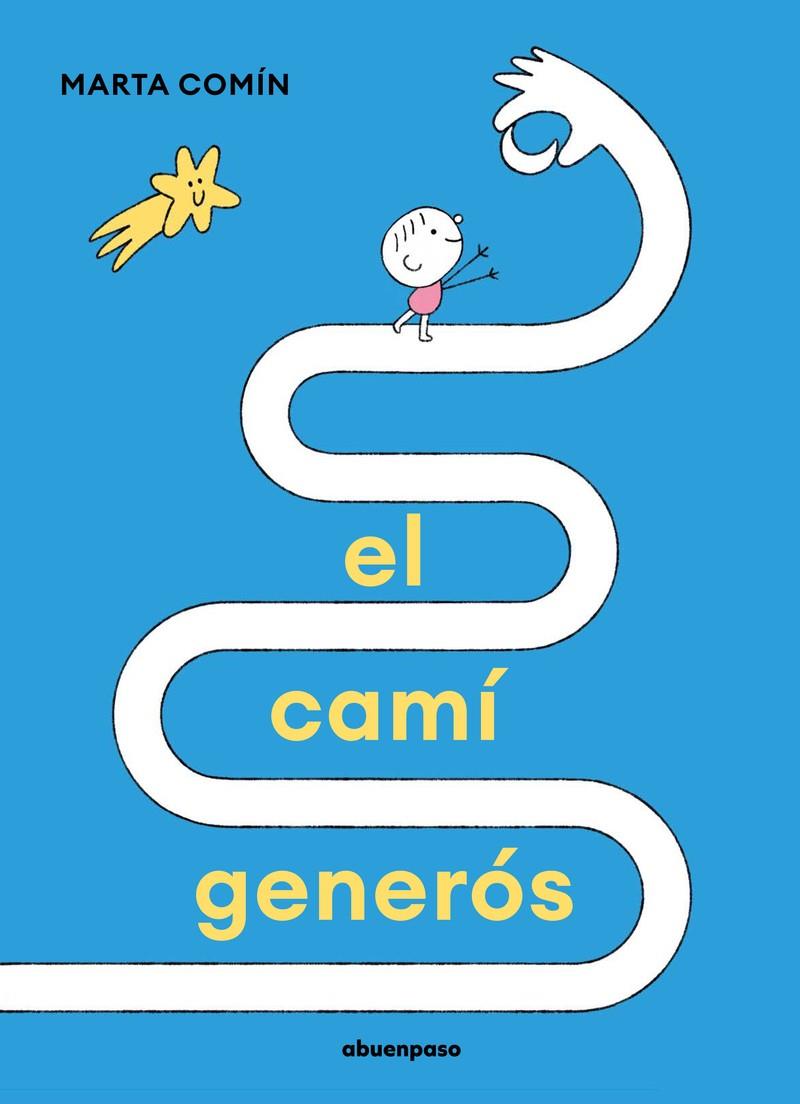 El camí generós | 9788410016255 | Comín, Marta | Llibreria Sendak