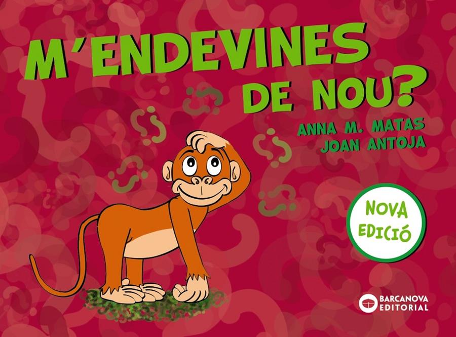 M'endevines de nou? | 9788448949815 | Antoja, Joan/Matas, Anna M. | Librería Sendak