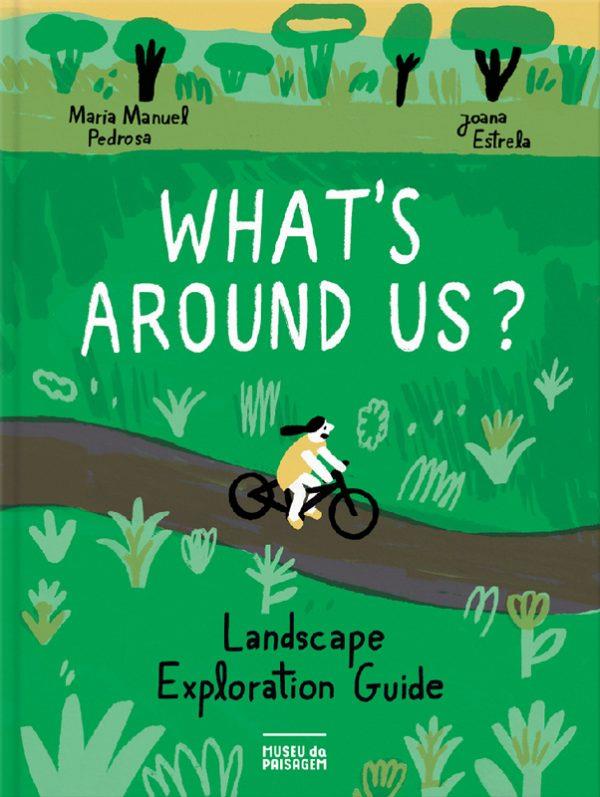 What’s around us? | 9789895449705 | Estrela, Joana / Pedrosa, Maria Manuel | Librería Sendak