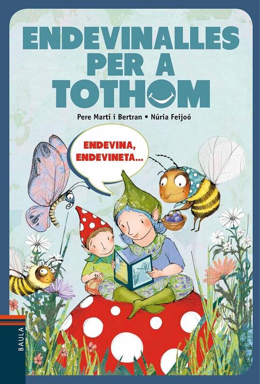 Endevinalles per a tothom | 9788447928316 | Martí i Bertran, Pere | Librería Sendak