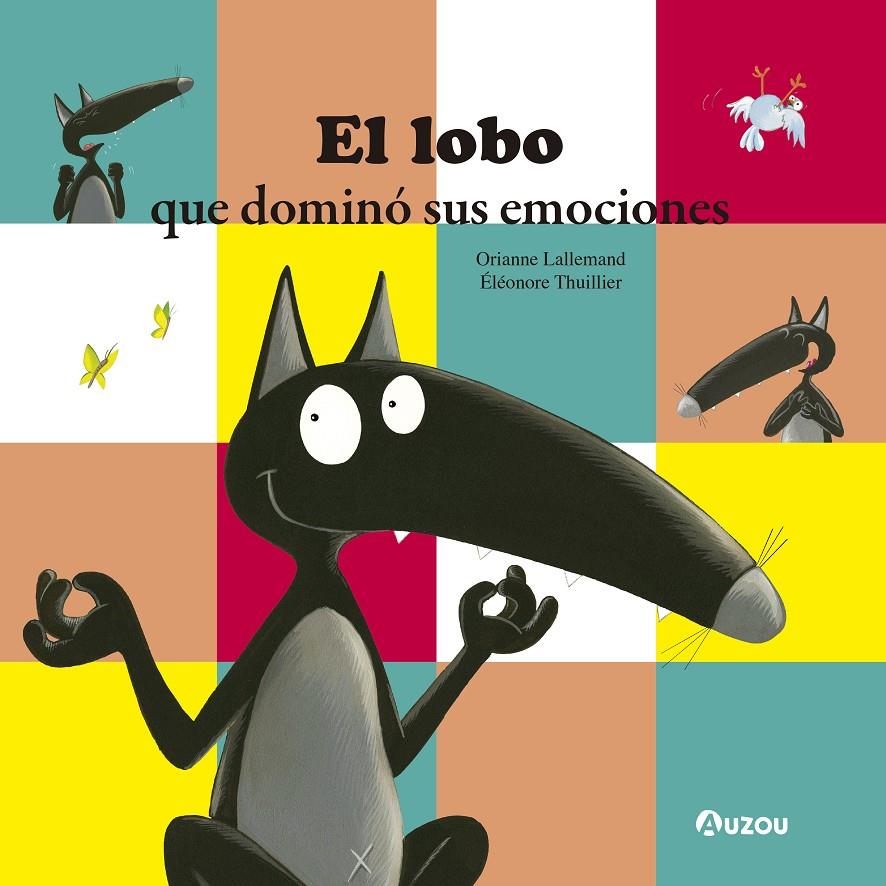 Lobo que domino sus emociones | 9791039523042 | Varios autores | Librería Sendak