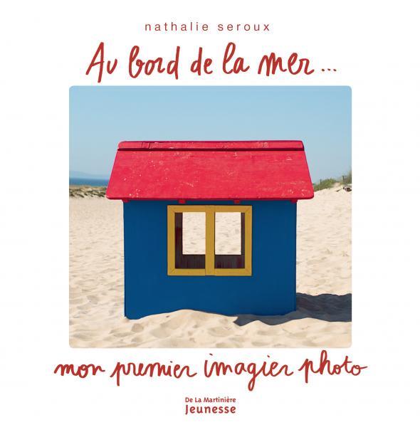 Au bord de la mer | 9782732489483 | Nathalie Seroux | Llibreria Sendak