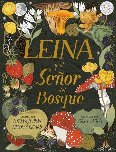 Leina y el Señor del Bosque | 9788419208781 | Dahman, Myriam/Digard, Nicolas | Llibreria Sendak