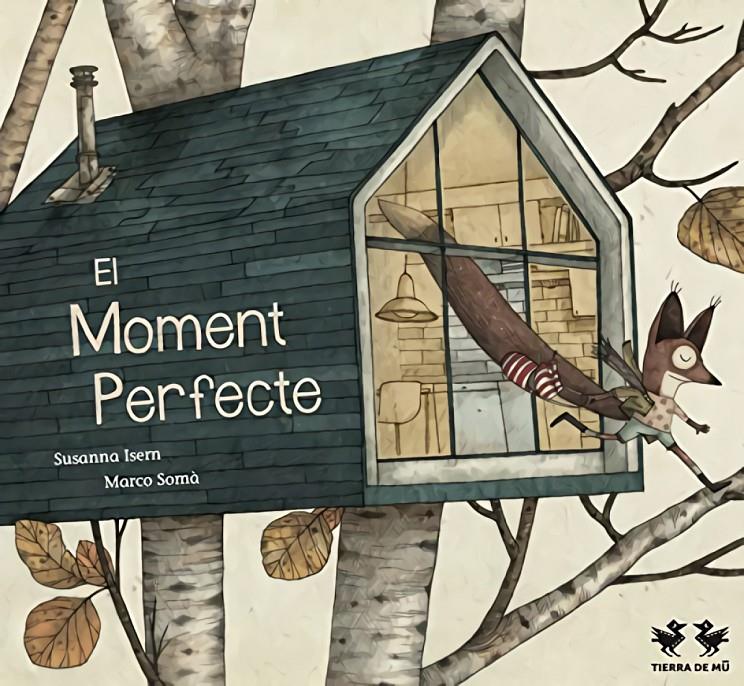 El Moment Perfecte | 9788412376098 | Susanna Isern | Llibreria Sendak
