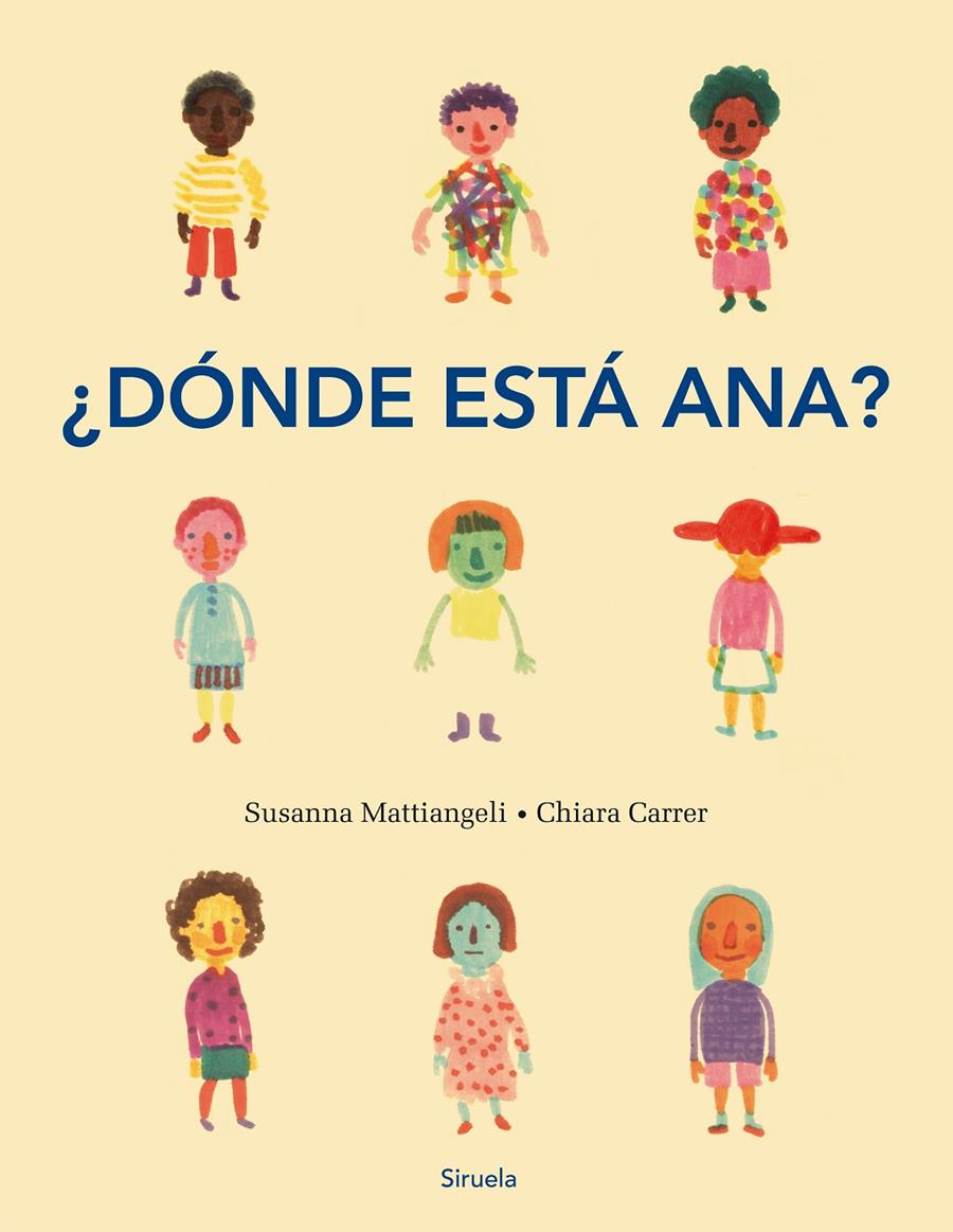 ¿Dónde está Ana? | 9788417308834 | Carrer, Chiara/Mattiangeli, Susanna | Librería Sendak