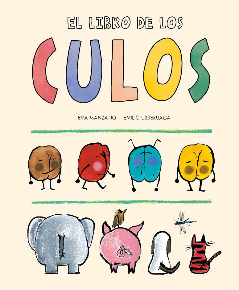 El libro de los culos | 9788419607195 | Manzano, Eva | Llibreria Sendak