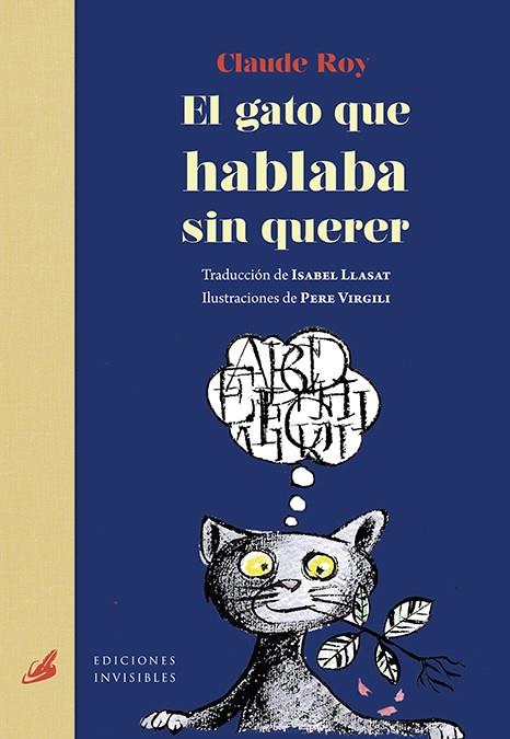 El gato que hablaba sin querer | 9788494707025 | Roy, Claude | Librería Sendak