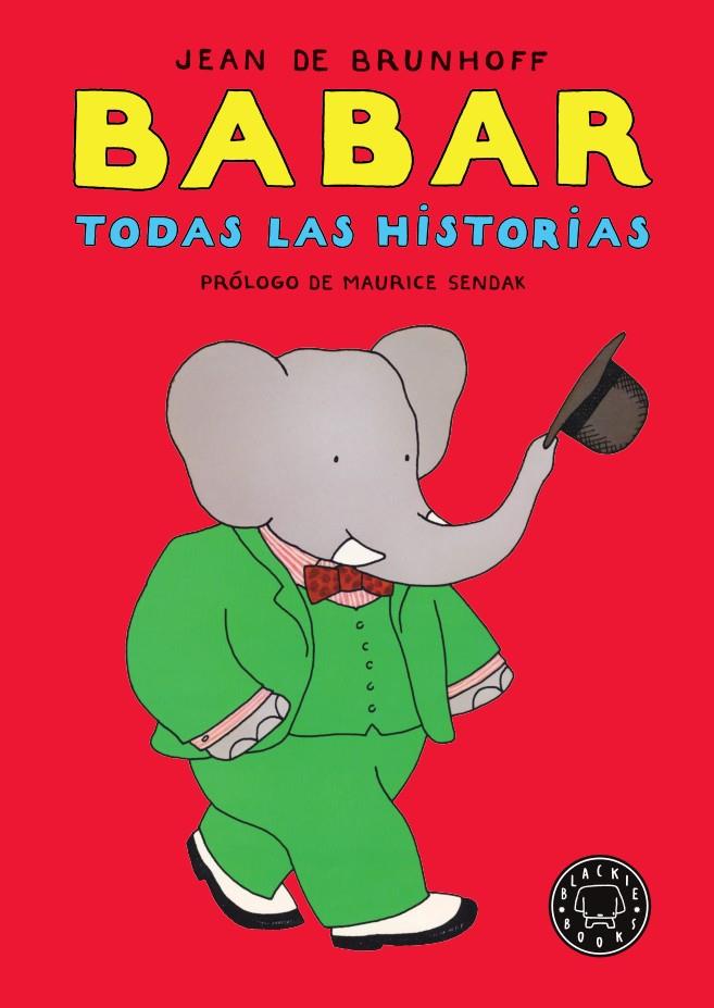 Babar. Todas las historias | 9788418187001 | de Brunhoff, Jean | Librería Sendak