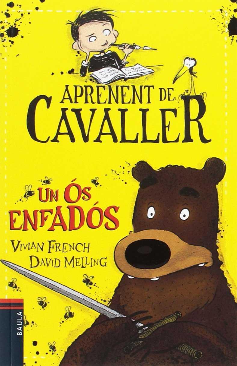 Aprenent de Cavaller - Un ós enfadós | 9788447932962 | French, Vivian | Librería Sendak