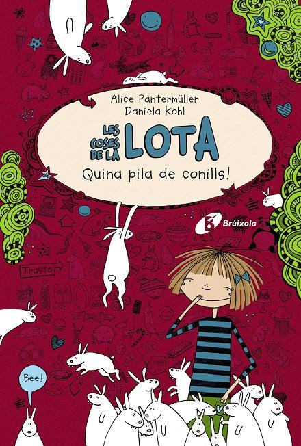 Les coses de la LOTA: Quina pila de conills! | 9788499064789 | Pantermüller, Alice | Llibreria Sendak