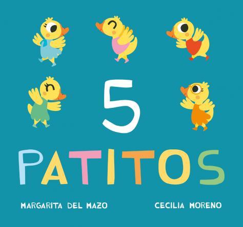 5 patitos | 9788416434213 | Del Mazo, Margarita | Llibreria Sendak