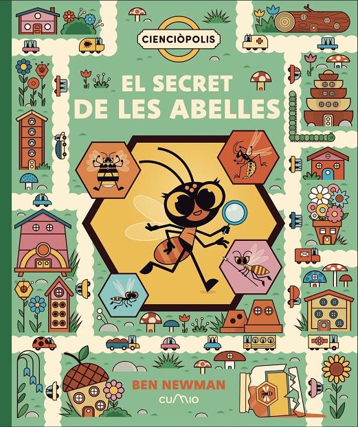 Cienciòpolis: El secret de les abelles | 9788482897431 | Newman, Ben | Llibreria Sendak