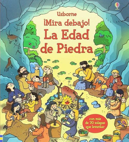 ¡Mira debajo! La edad de piedra | 9781474950145 | Wheatley Abigai | Llibreria Sendak