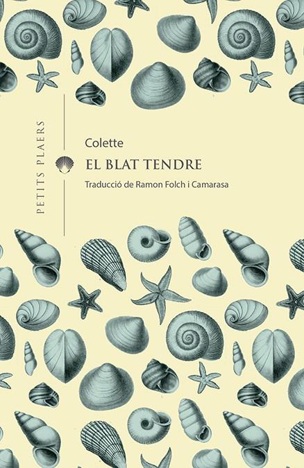 El blat tendre | 9788417998158 | Colette | Librería Sendak