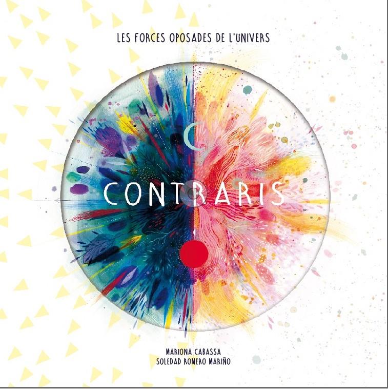 Contraris | 9788417374846 | Cabassa, Mariona / Romero Mariño, Soledad | Llibreria Sendak