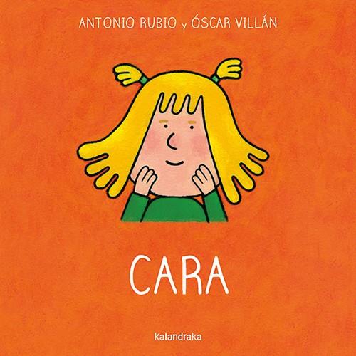 Cara | 9788413433943 | Rubio Herrero, Antonio | Librería Sendak