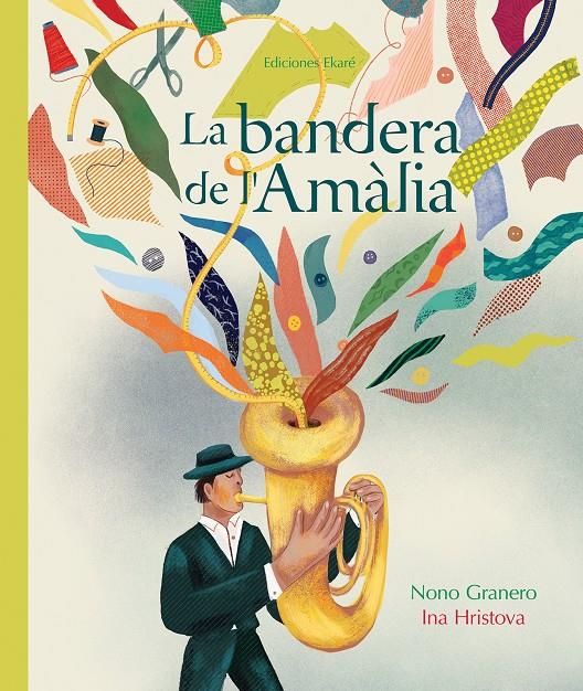 La bandera de l'Amàlia | 9788412163605 | Nono Granero | Librería Sendak