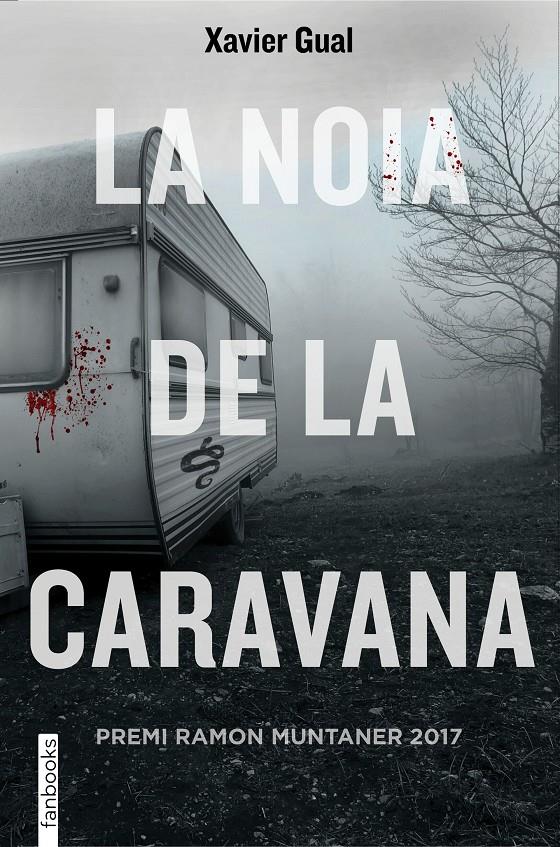 La noia de la caravana | 9788416716722 | Gual Vadillo, Xavier | Llibreria Sendak