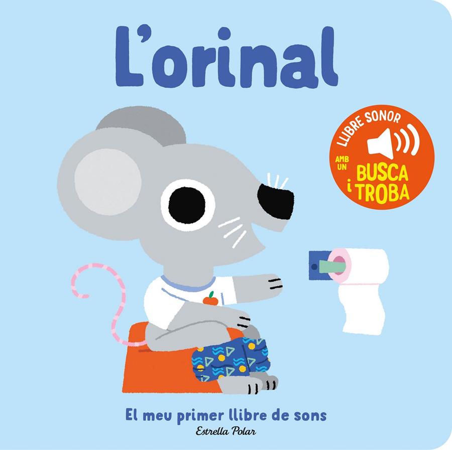 L'orinal. El meu primer llibre de sons | 9788413896380 | Billet, Marion | Llibreria Sendak