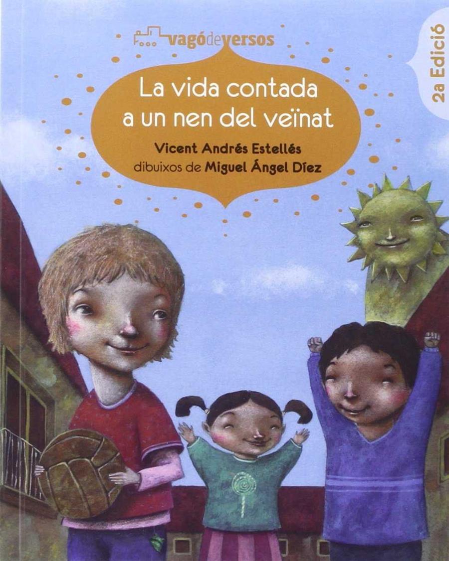 La vida contada a un nen del veïnat | 9788493944551 | Andrés Estellés, Vicent | Llibreria Sendak