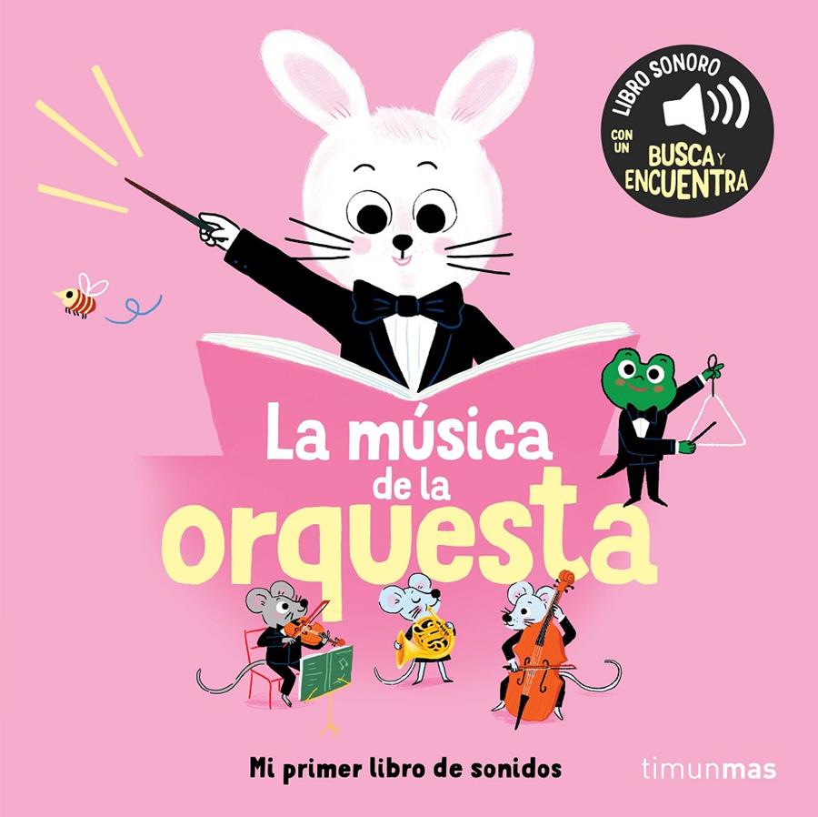 La música de la orquesta. Mi primer libro de sonidos | 9788408304562 | Roederer, Charlotte | Librería Sendak
