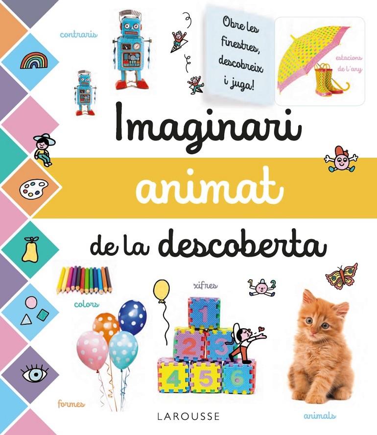 Imaginari animat de la descoberta | 9788417720681 | Larousse Editorial | Librería Sendak