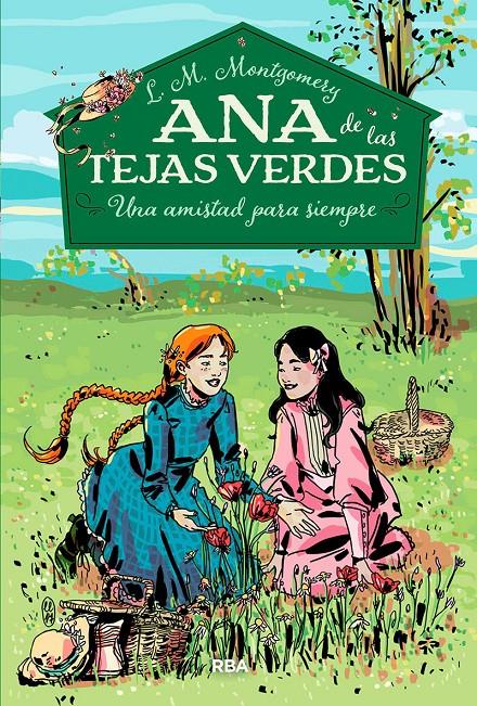 Ana de las tejas verdes 2. Una amistad para siempre | 9788427211902 | MONTGOMERY , LUCY MAUD | Llibreria Sendak