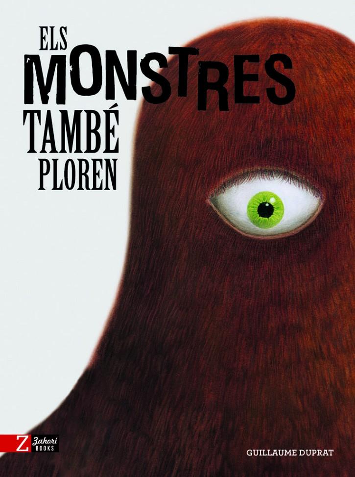 Els monstres també ploren | 9788417374389 | DUPRAT, GUILLAUME | Llibreria Sendak