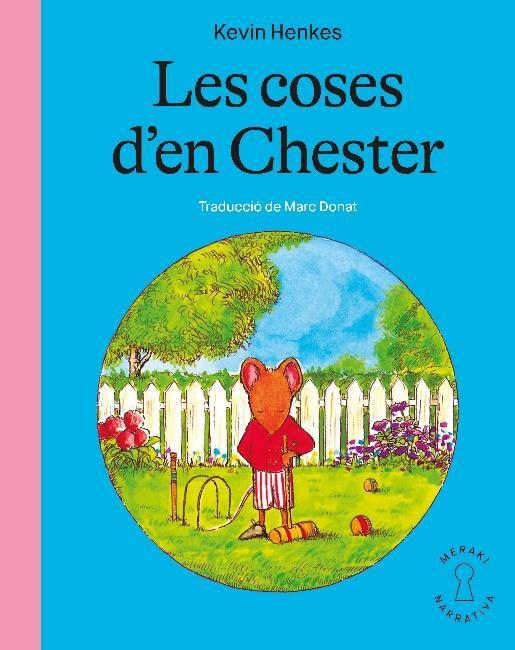 Les coses d'en Chester | 9788412467147 | Henkes, Kevin | Llibreria Sendak