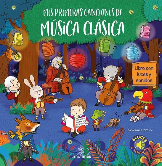 Mis primeras canciones de música clásica | 9788408206699 | Cordier, Severine | Llibreria Sendak